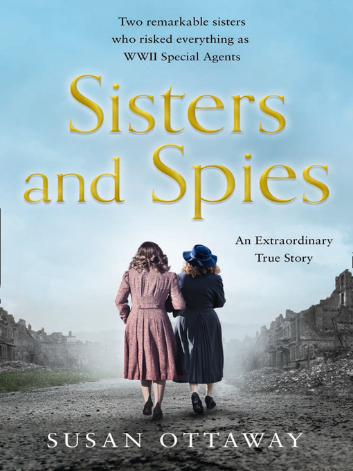 Title details for Sisters and Spies by Susan Ottaway - Wait list
